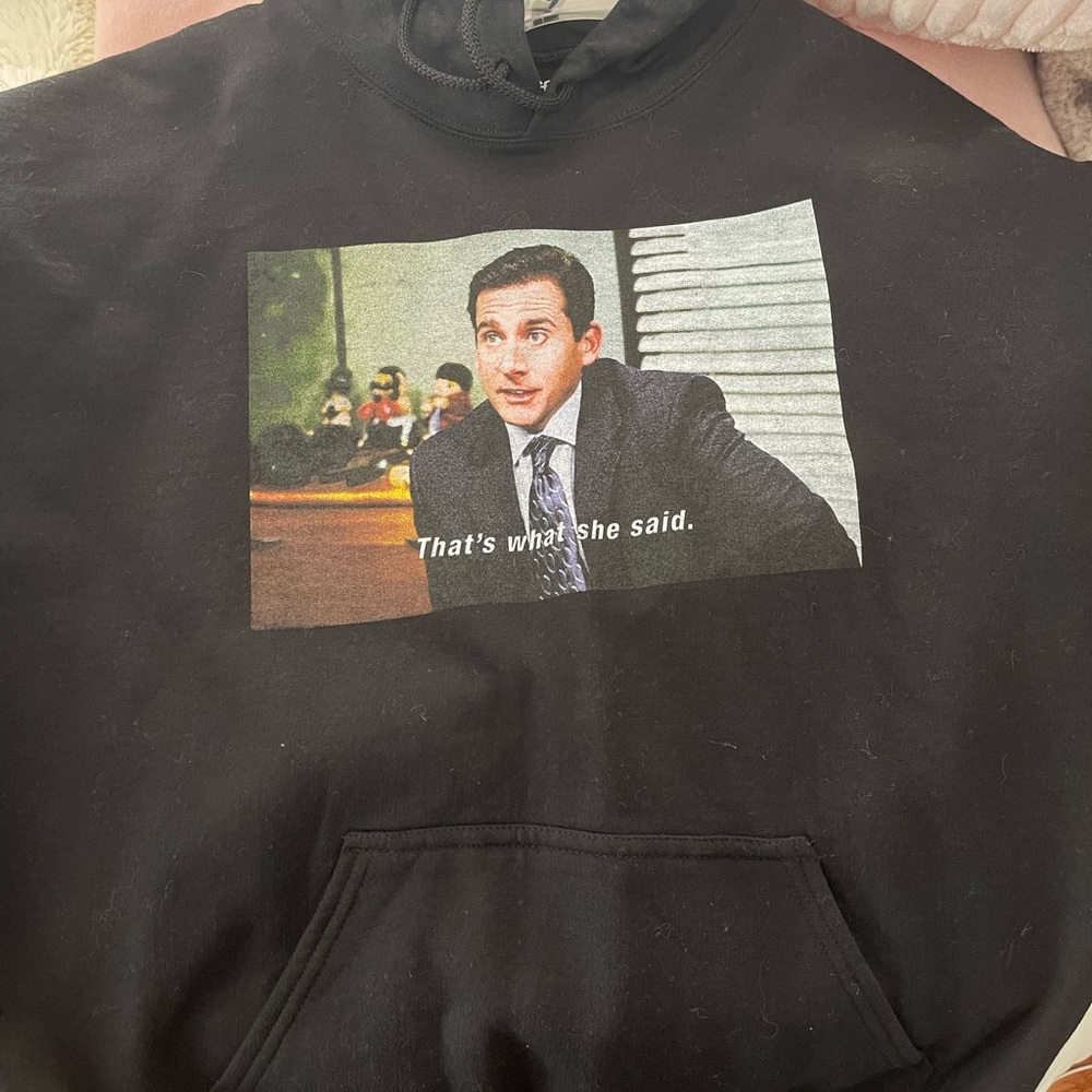The office “thats what she said” hoodie